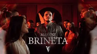 MARKEZ - BRINETA (OFFICIAL VIDEO)