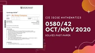 0580/42/O/N/20 | Easy (Step by Step) Solutions | CIE IGCSE MATHS PAPER 4 (EXTENDED) OCT/NOV 2020