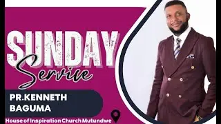 SUNDAY FIRST SERVICE | 4TH | 1 | 2026 | PASTOR KENNETH BAGUMA | HOUSE OF INSPIRATION CHURCH