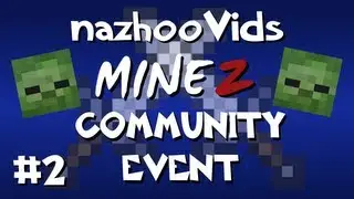 Minecraft - MineZ Community Event - Part 2: Epic Battle of the Ages