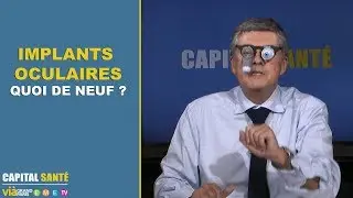 Implants oculaires, quoi de neuf ?