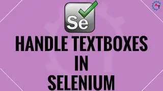 Handling  Textboxes  in Selenium