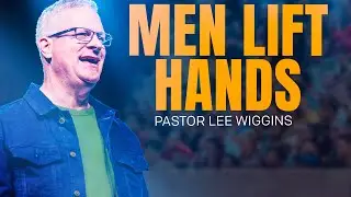 1 Timothy 2:8 | Prayerful Men | Pastor Lee Wiggins