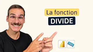 Utiliser la fonction DIVIDE dans Power BI [DAX]