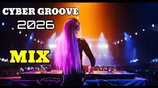 Cyber Groove 2026 | Futuristic Club Flow by Dj Festivalll