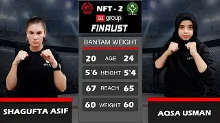 Shagufta Asif VS Aqsa Usman- National Fighting Tournament Season 2 -Finals