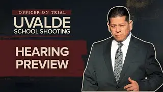 Uvalde school shooting trial: What's at stake Wednesday? Full analysis