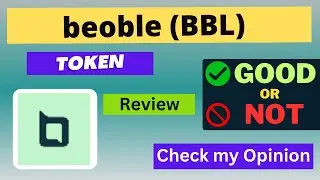 Is beoble (BBL) token Good Or Not | Review About BBL Token