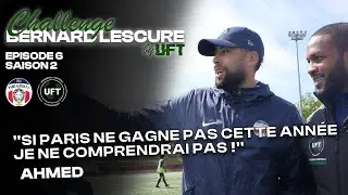 CHALLENGE BERNARD LESCURE EP6 SAISON 2 