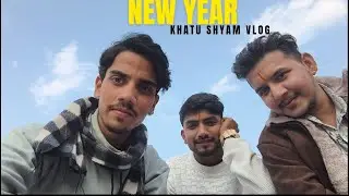 New Year Vlog 🫶 Khatu Shyam ji💗vlog new ho to subscribe karo ☺️🫶🙏