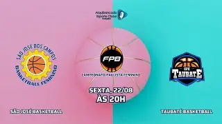 BASQUETE FEM. AO VIVO – São José Basketball x Taubaté Basketball | Paulista Feminino | 2ª Rodada