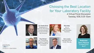 Choosing the Best Location for Your Laboratory Facility: Presented by BioCT and Svigals + Partners