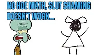 No HoeMath, Sl*t Shaming Doesn't Work