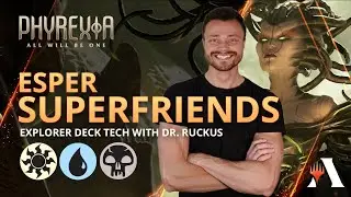 Explorer Proliferate Deck Tech with Dr. Ruckus | Explorer | #MTGPhyrexia | MTG Arena