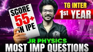 TG Inter 1st Year Physics Important Questions 2026 |Chapter-Wise Most Expected IPE Questions