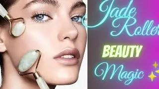 How to Glow Naturally: Unlocking the Magic of Jade Rollers in Your Beauty Routine🌺✨