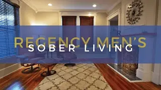 Regency Executive Style Sober Living