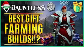 BEST GIFT GATHERING BUILDS & FASTEST ROUTE! FROSTFALL 2021 【Dauntless Reforged】