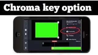 Chroma key in kinemaster | green screen background | chroma key option