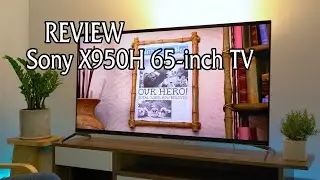 Sony X950H 65-inch TV review 2021