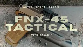 FNX-45 Tactical X300U-B Action Sport Competition Holster