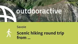 Flyover video: Scenic hiking round trip from Saint-Martin-de-Belleville to ...
