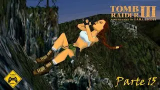 Tomb Raider III - 1998 - Parte 15 - Gameplay Espa&ntilde;ol - Explora Games