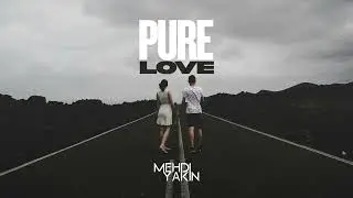 Mehdi Yakin - Pure Love