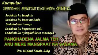 KHUTBAH JUM'AT BASA SUNDA Jalma Hade Mere Mangpaat ka Sasama