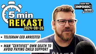 REKAST - Talkin' Bout [infosec] News 2024-08-26 #infosecnews #cybersecurity #podcast  #podcastclips
