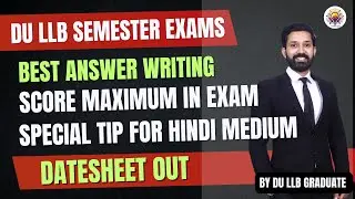 DU LLB 2025 1st Semester Datesheet Out | Best Answer Writing Practice with Special Tip For Hindi