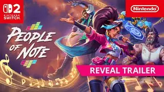 People of Note &ndash; Reveal Trailer &ndash; Nintendo Switch 2