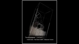 TouchDesigner - Bullet Solver, Flex Solver COMP - Interaction Tutorial - Basic Setup
