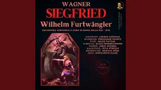 Verfluchtes Licht! - Act 1, Scene 3 - Siegfried (Der Ring des Nibelungen) (Remastered 2022,...