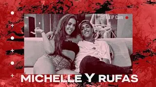 Michelle y Rufas confiesan por qué cortaron | La Venganza de los Ex VIP 2  Terapia de Ex Parejas