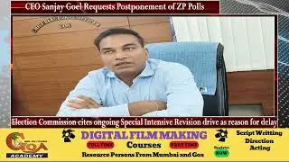 CEO Sanjay Goel Requests Postponement of ZP Polls