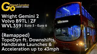 {Remapped} Go-Ahead London Volvo B9TL ZF w/ TopoDyn ft. Downshifts, H'brake Launches & 43mph Pulls