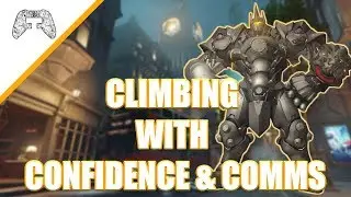 BEST REINHARDT GUIDE Ep. 1 CLIMBING with CONFIDENCE & COMMS