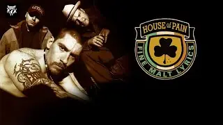 House Of Pain - House of Pain Anthem