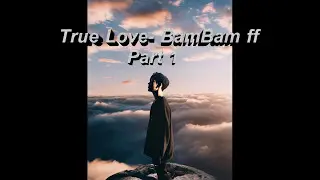 {TEASER} BAMBAM FF - TRUE LOVE