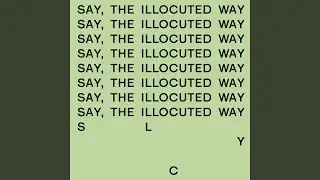 Say, The Illocuted Way (Ii)