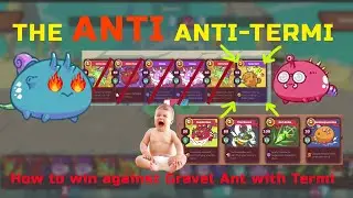 Axie | Anti Anti-Terminator. How to win against Gravel Ant.