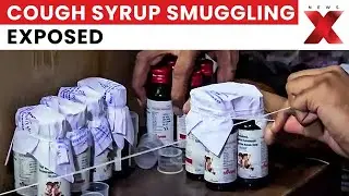 UP Codeine Syrup Smuggling: SIT Flags Cross-Border Syndicate, Hawala Links | NewsX