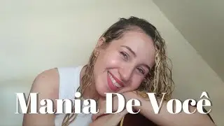 Mania De Você - Rita Lee | Cover | Lari Costa