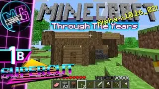 Parallel timelapses &mdash; Minecraft: Through the Years SUPERCUT 1B (Alpha 1.0.16_02)