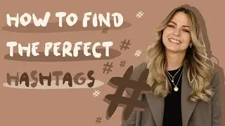 Find the PERFECT Hashtags for Instagram | MY STRATEGY