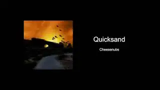 Cheesenubs, NickHitt Beats - Quicksand