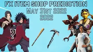 May 31st 2022 Fortnite Item Shop Prediction / Fortnite Item Shop Prediction May 31st 2022