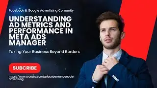 Understanding Ad Metrics and Performance in Meta Ads Manager | Boost Your Campaigns