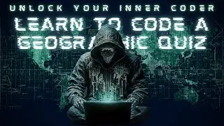 Get Your Geek On: Code Your Own Geographic Quiz